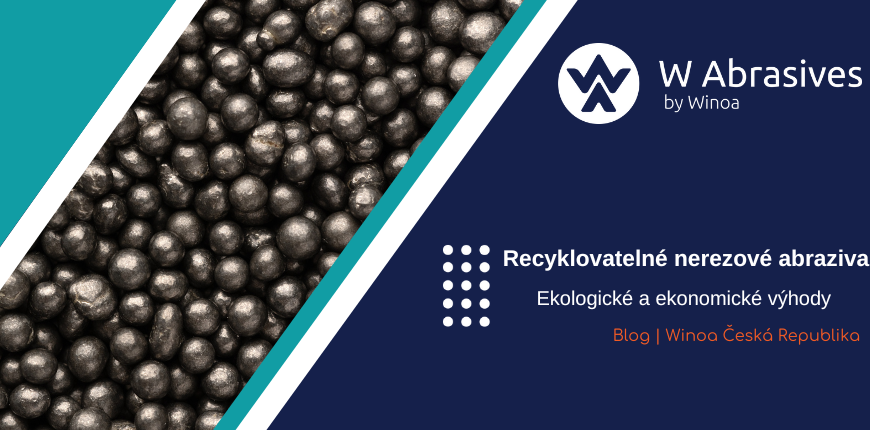 Recyklovatelné nerezové abraziva – ekologické a ekonomické výhody