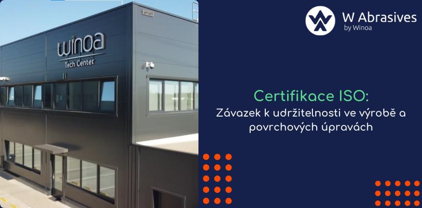 WINOA Czech Republic, s. r. o. – Certifikace ISO a závazek k udržitelnosti ve výrobě a povrchových úpravách