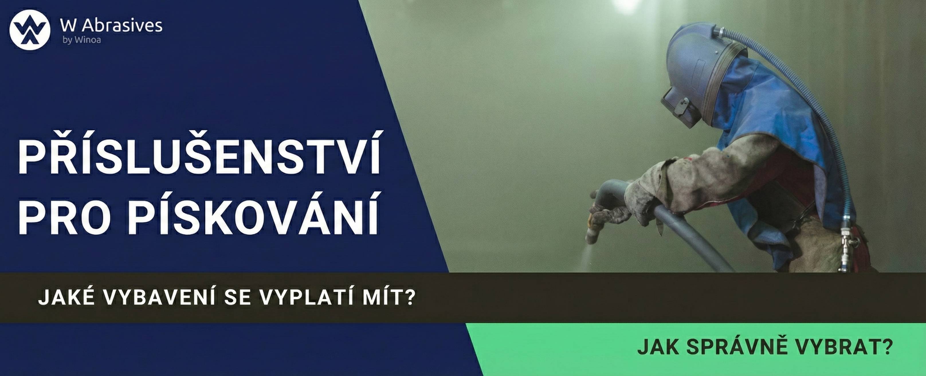 Příslušenství pro pískování – jaké vybavení k pískovačkám se vyplatí mít?