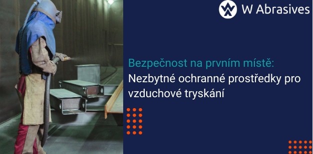 Bezpečnost na prvním místě: Nezbytné ochranné prostředky pro vzduchové tryskání