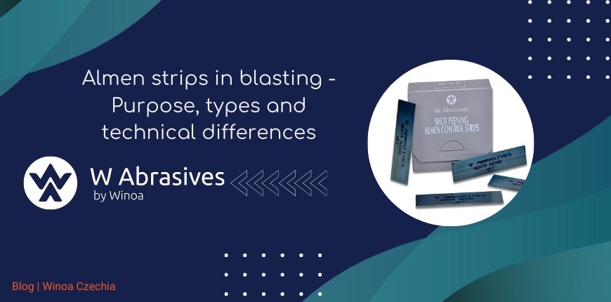 Almen strips in blasting - Purpose, types and technical differences